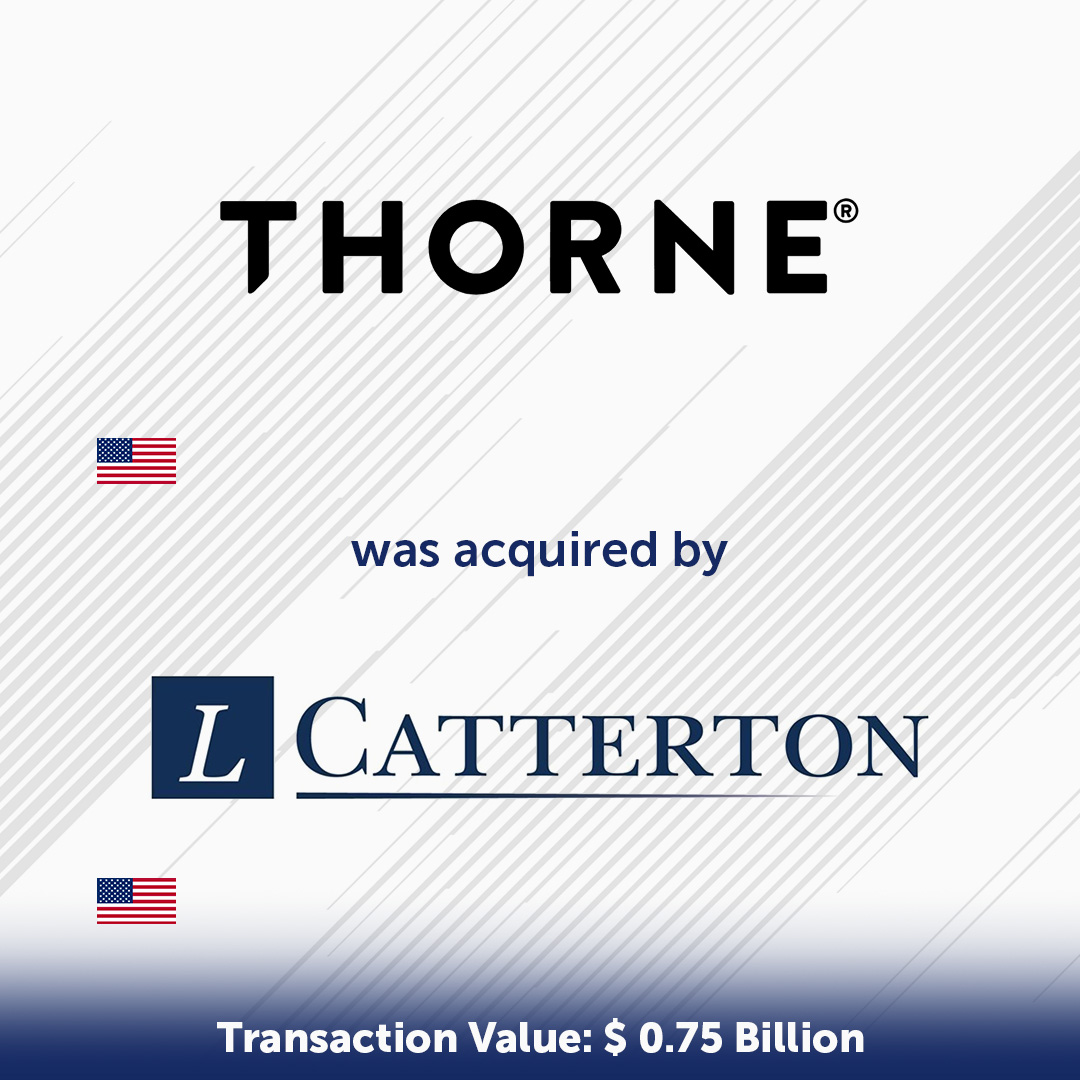 Top Deal No. 4 - Thorne HealthTech, Inc. (United States) was acquired by L Catterton Partners (United States) for $0.75 billion USD.