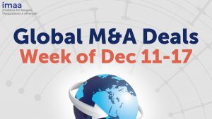 Global M&A Deals Week of Dec 11-17, 2024